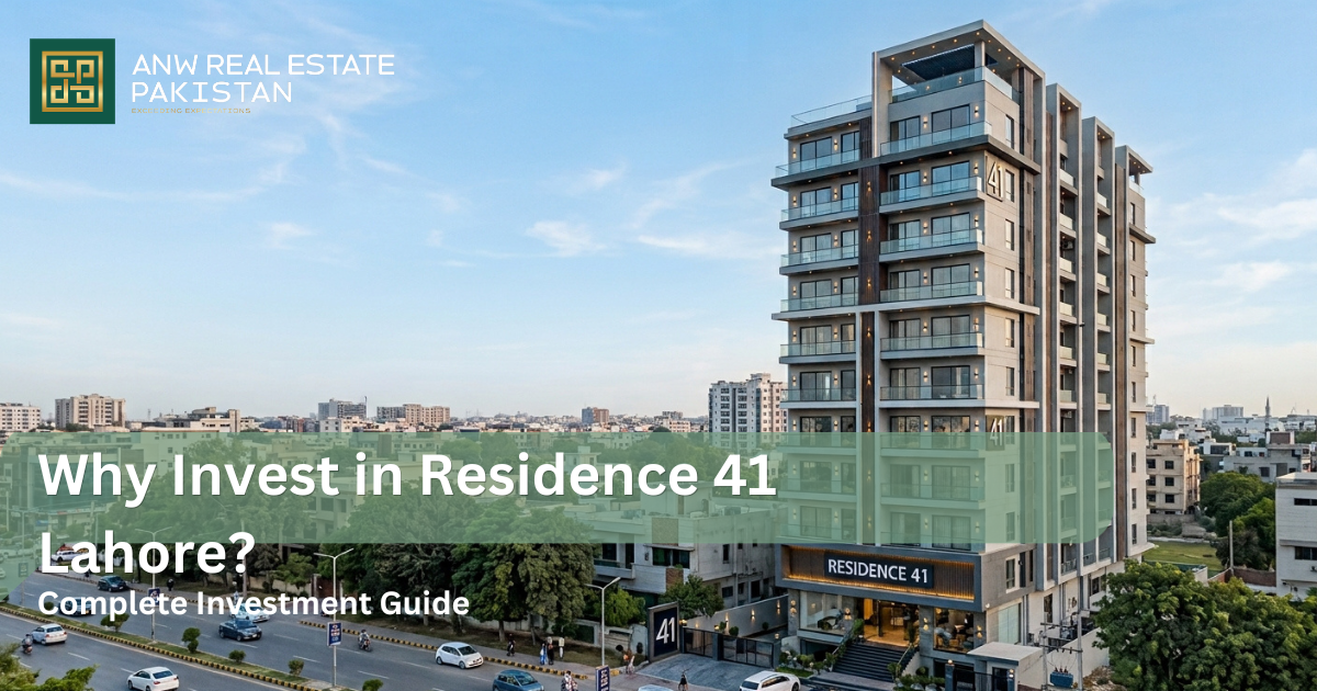 Why Invest in Residence 41 Lahore Complete Investment Guide